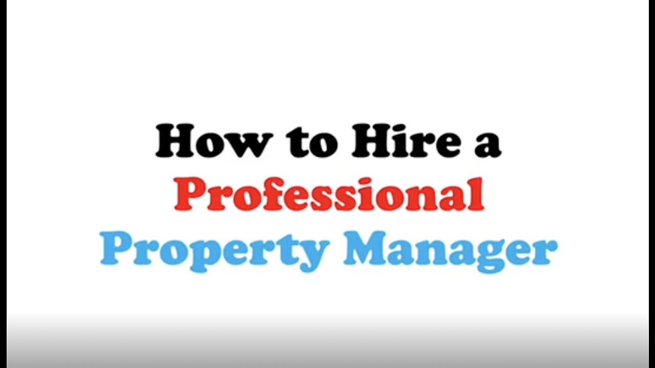 How to Hire a Professional Property Manager