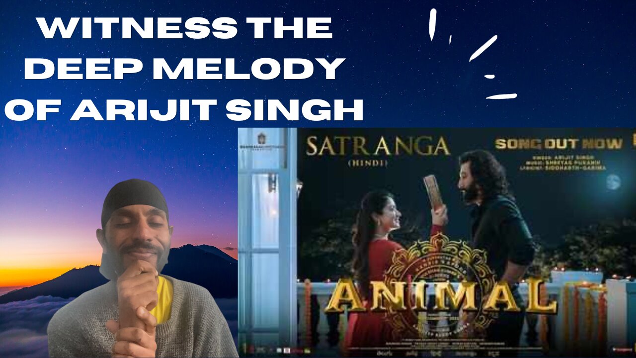 Satranga Song Reaction