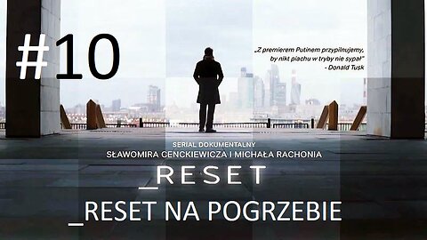 #Reset. „Reset na pogrzebie” (odcinek 10) 