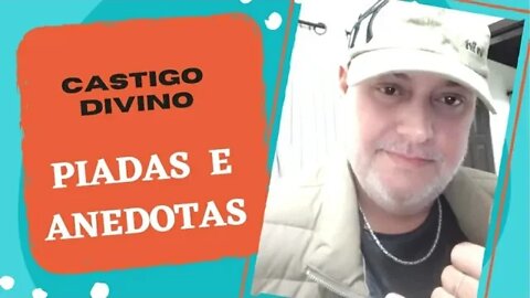 PIADAS E ANEDOTAS - CASTIGO DIVINO - #shorts