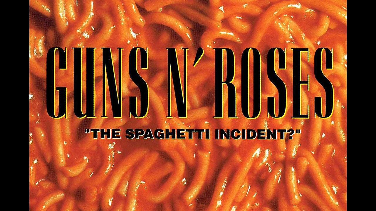 GUNS N’ ROSES - The Spaghetti Incident