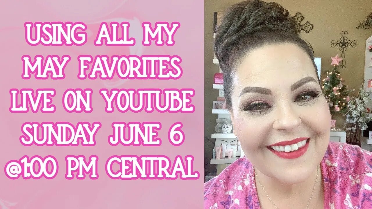 *LIVE* USING ALL MY MAY FAVORITES