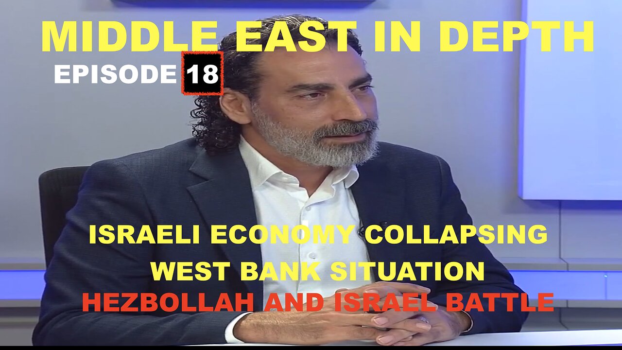 MIDDLE EAST IN DEPTH EPISODE 18. - WITH LAITH MAROUF - ISRAEL THREATENS HEZBOLLAH