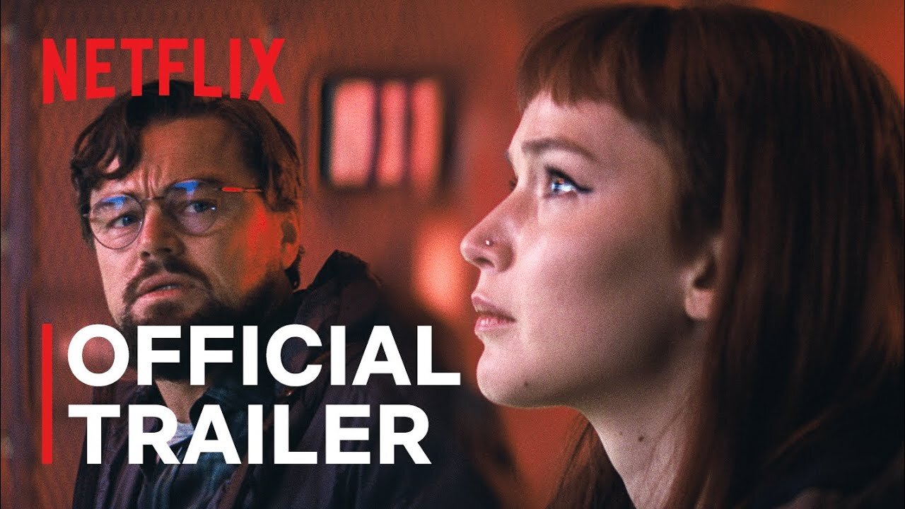 DON'T LOOK UP Leonardo DiCaprio, Jennifer Lawrence Trailer Netflix Latest Update & Release Date