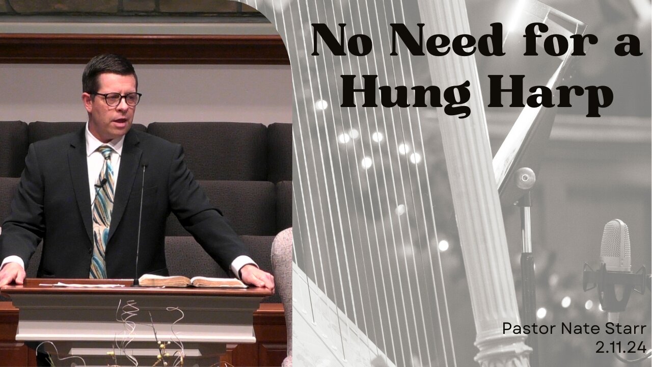 No Need For A Hung Harp--Sun PM--Feb 11, 2024