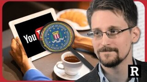 Edward Snowden was right! The FBI is now watching you do this