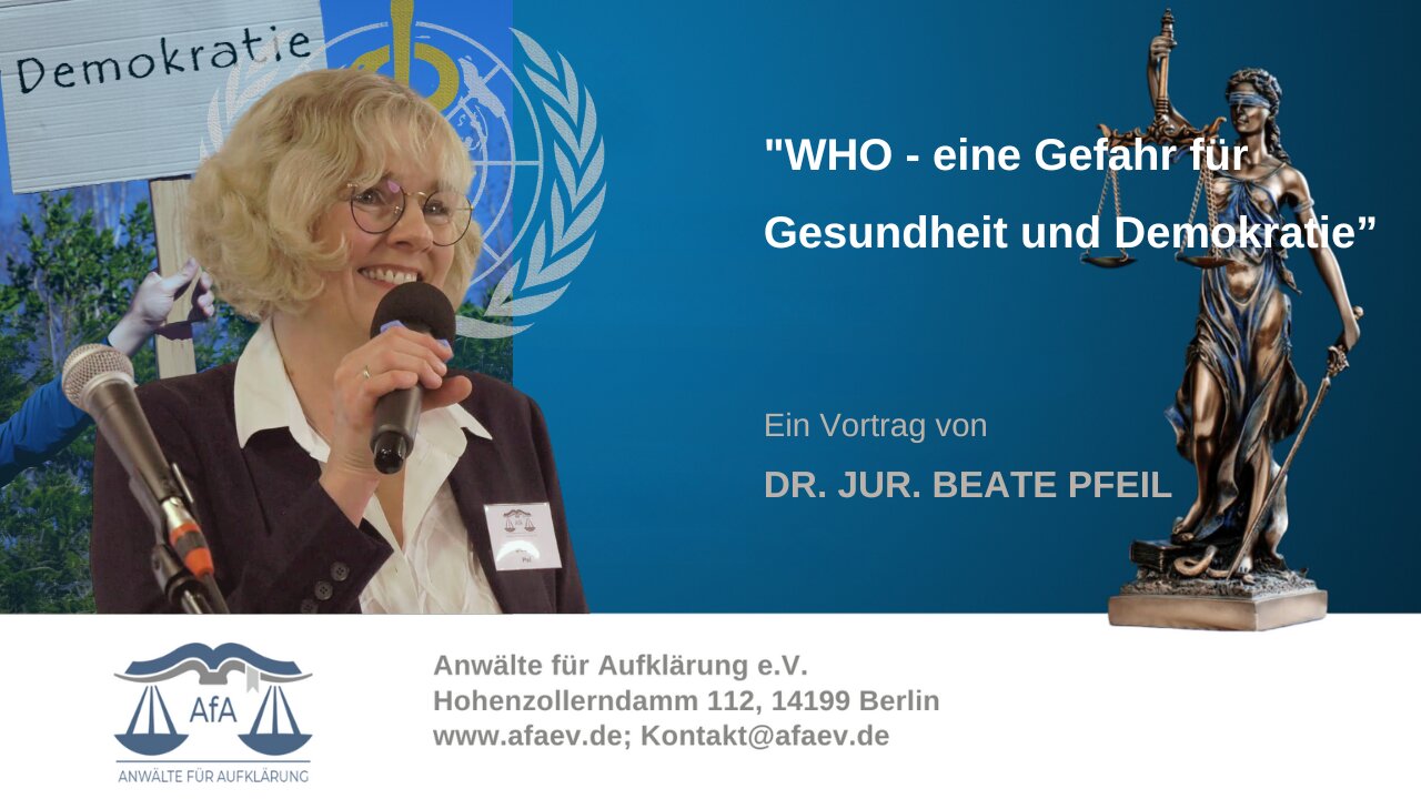 🔴➡️ „WHO - eine Gefahr für Gesundheit und Demokratie“ - Vortrag von Dr. jur. Beate Pfeil