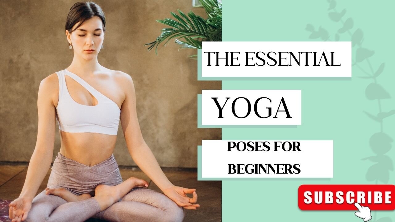 The10 Yoga Poses You Need To Know For Beginners