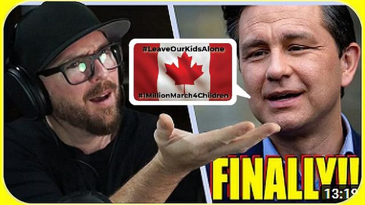 BETTER LATE THAN NEVER??? PIERRE POILIEVRE CHIMES IN ON MILLION PERSON MARCH FOR CHILDREN