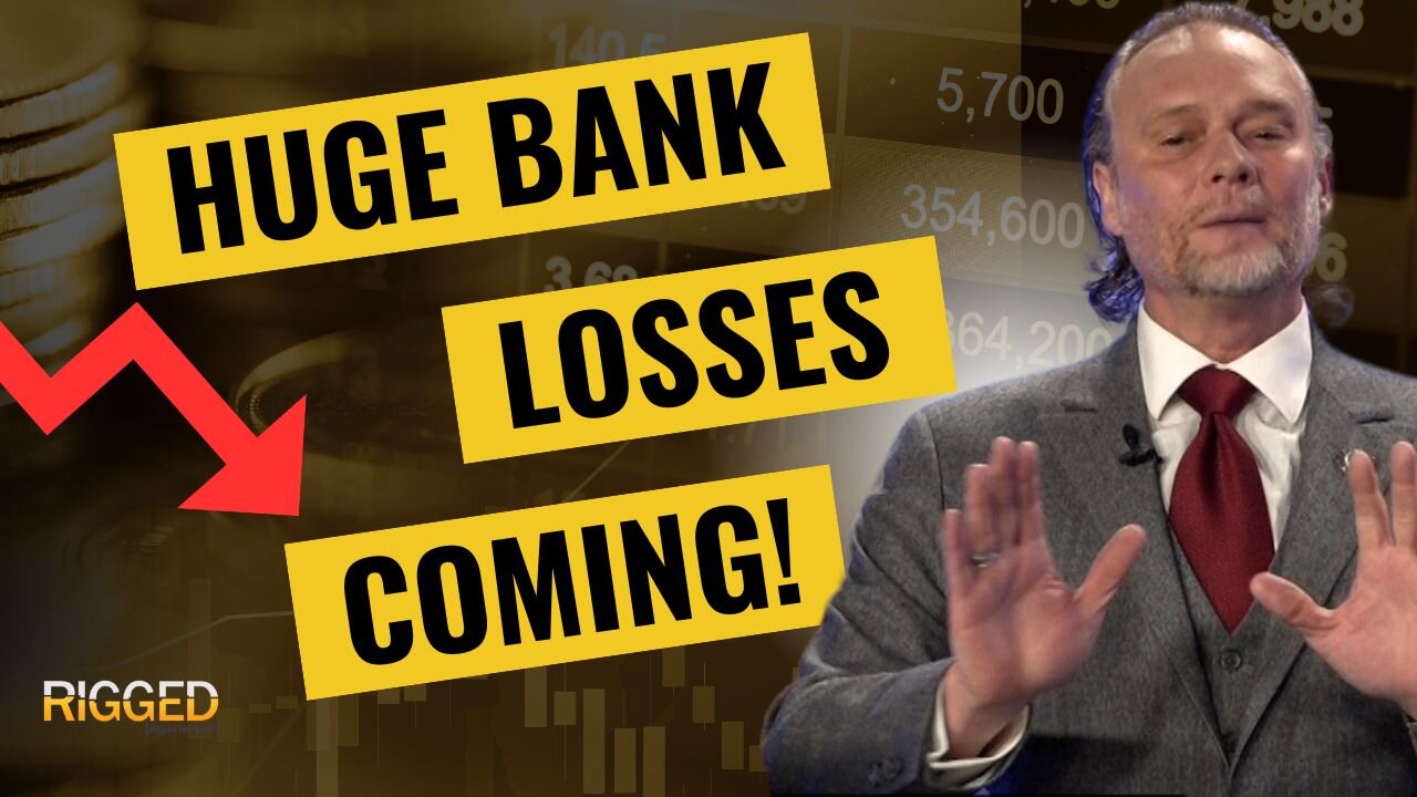 Huge Bank Losses Coming | Rigged W/Terry Sacka, AAMS