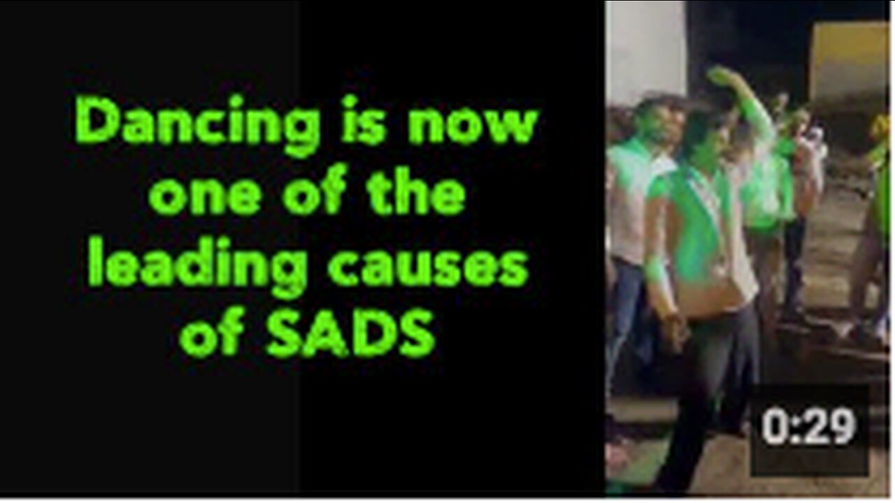 Dancing is now one of the leading causes of SADS