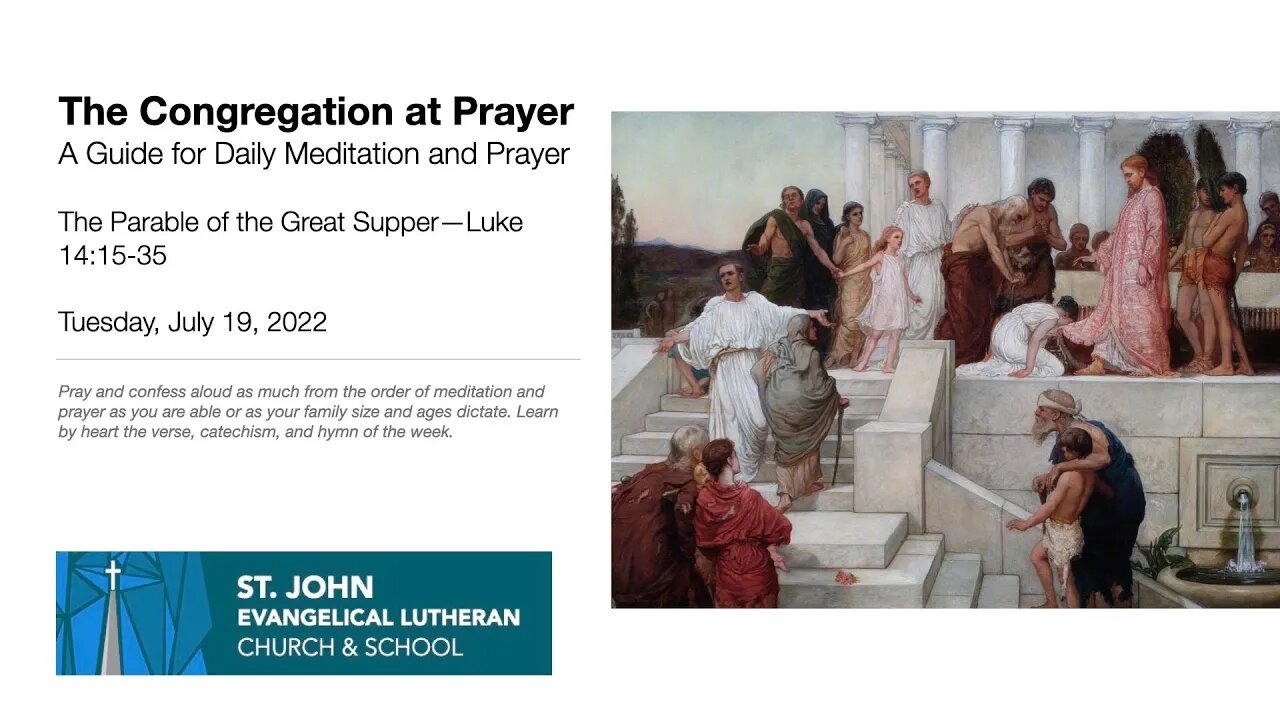 The Parable of the Great Supper—Luke 14:15-35