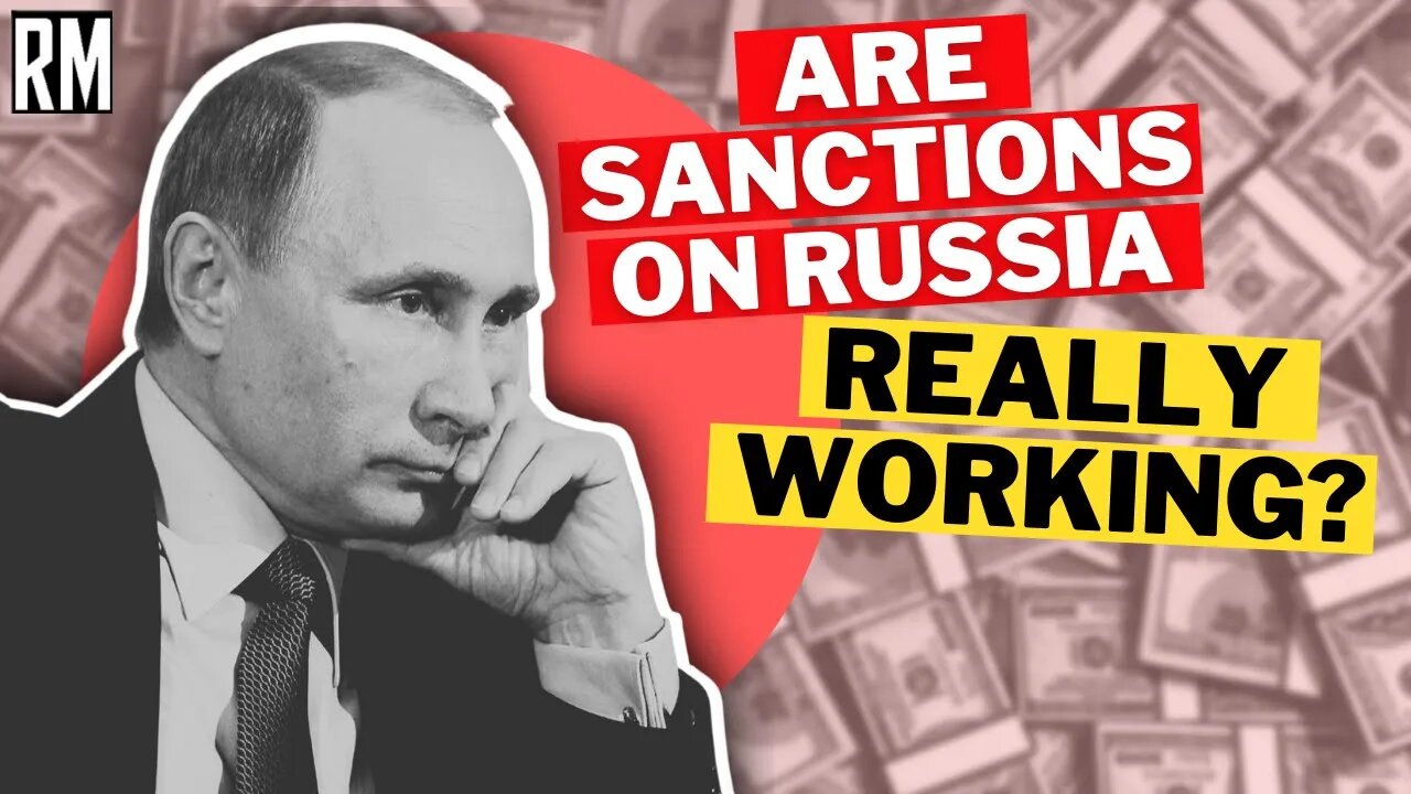 Are Sanctions on Russia Working?