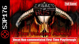 Doom II: Legacy of Rust: The Vulcan Abyss—Full Game—Uncut Non-commentated First-Time Playthrough