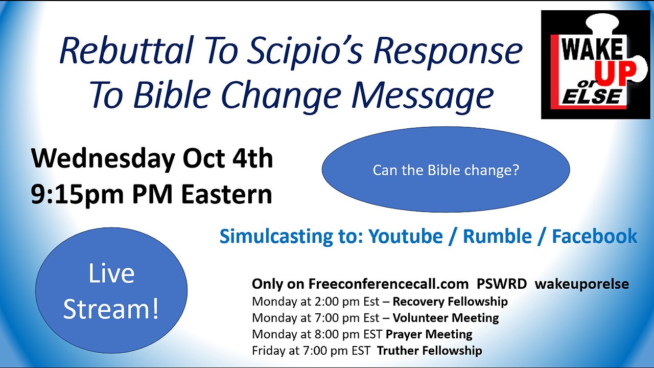 Rebuttal To Scipio’s Response To Bible Change Message