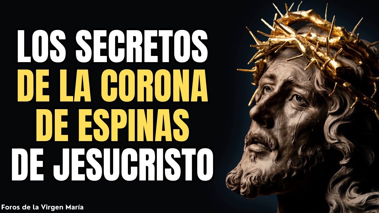 ¡Los Milagros de la Corona de Espinas de Jesús! Un Enigma de la Pasión de Dios