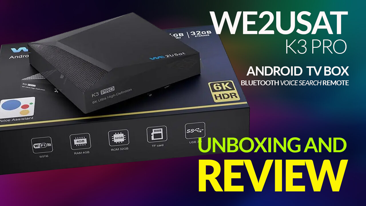 Elevate Your Streaming Game! We2USat K3 Pro Android Box Unboxing + In-Depth Review 🌟