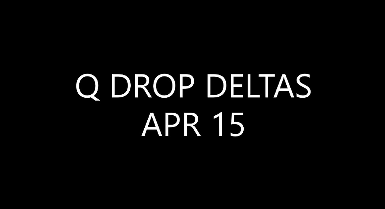 Q DROP DELTAS APR 15