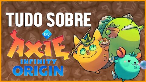 TUTORIAL AXIE INFINITY ORIGIN