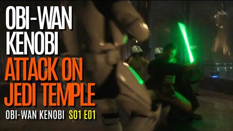 Obi Wan Kenobi | Attack On The Jedi temple | S01 E01