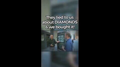 I’ve known this for a very long time. Unfortunately, almost no one else did. The Diamond industry