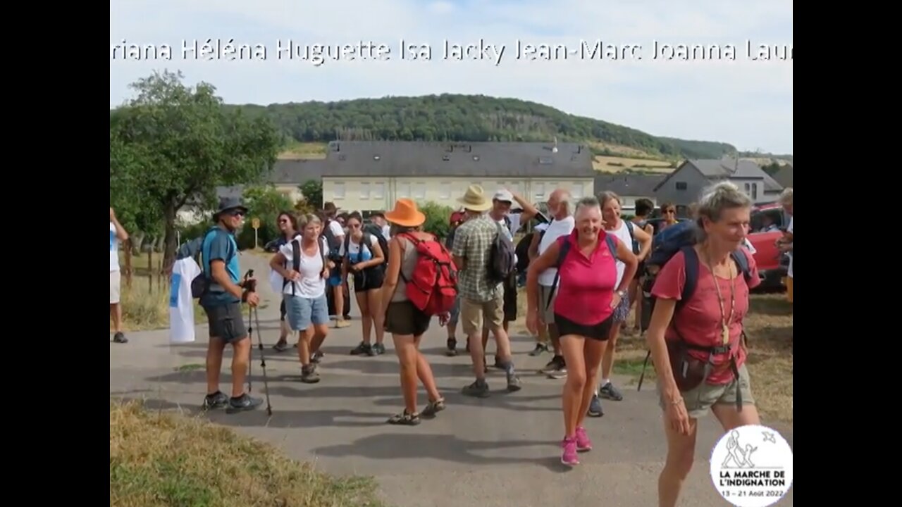 La Marche de l'Indignation : partie 11 : dimanche 14 août 2022 : les marcheurs