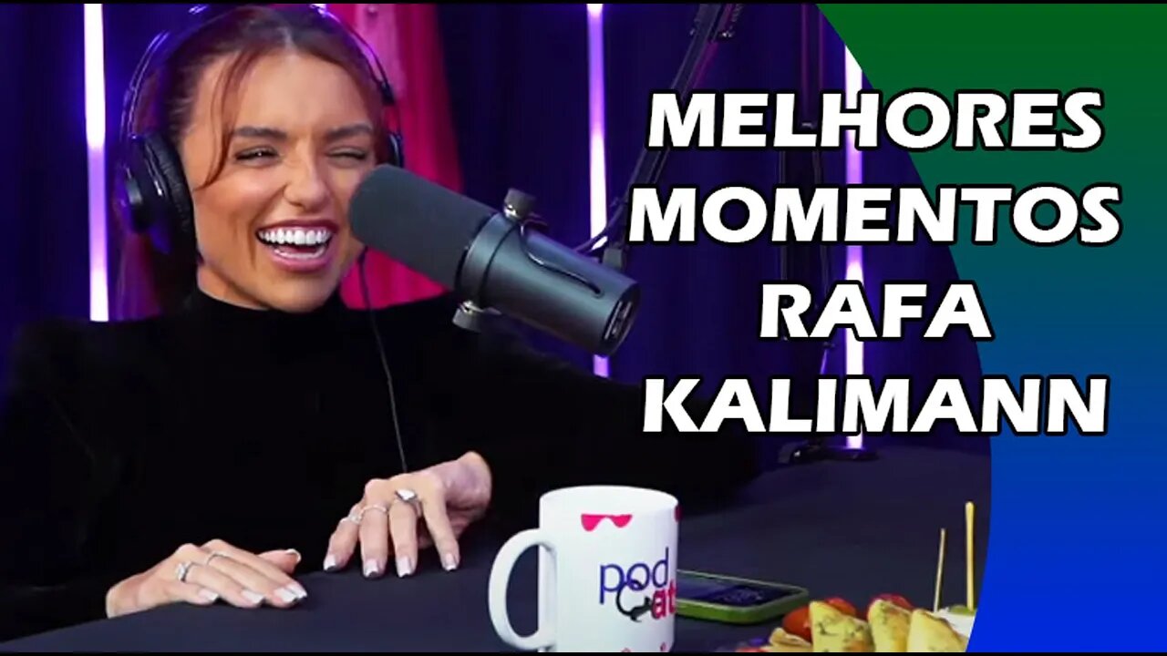 MELHORES MOMENTOS RAFA KALIMANN NO PODCATS