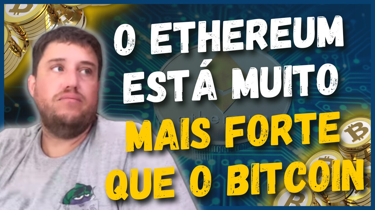 ETHEREUM ESTÁ PREPARADO PARA DAR O DOBRO DE LUCRO QUE O BITCOIN