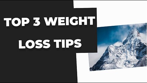 Top 3 Tips to weight loss.. 💪💪