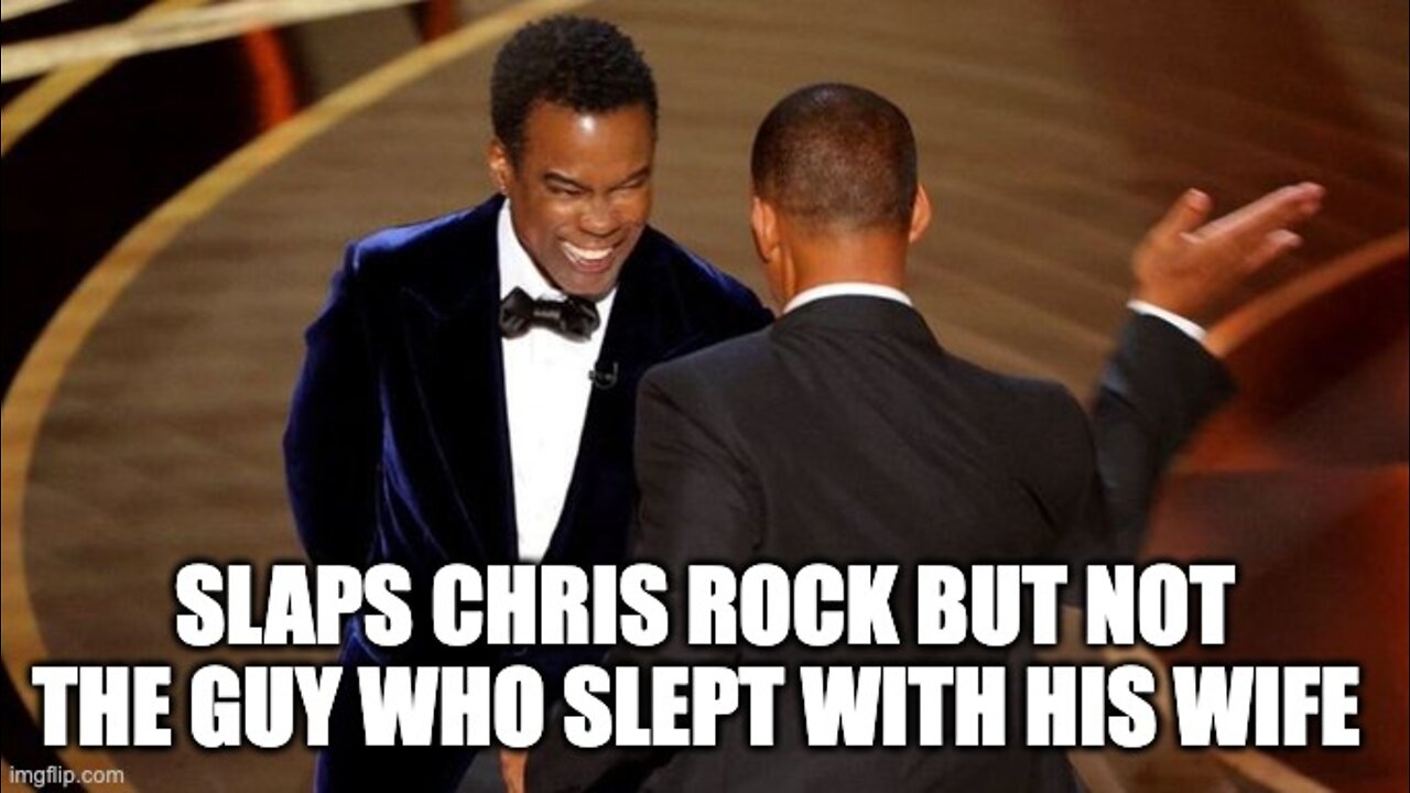 Will Smith Slaps Chris Rock At The Oscars, But Not The Guy Sleeping With His Wife