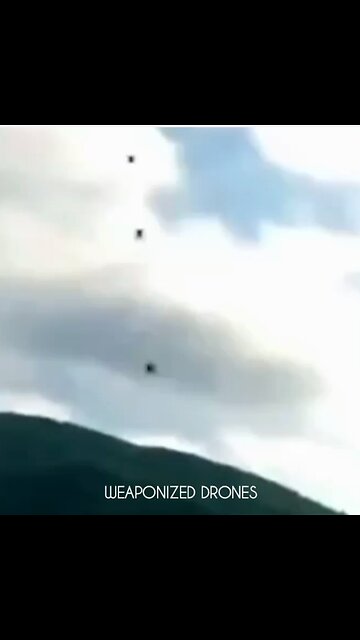 WEAPONIZED DRONES