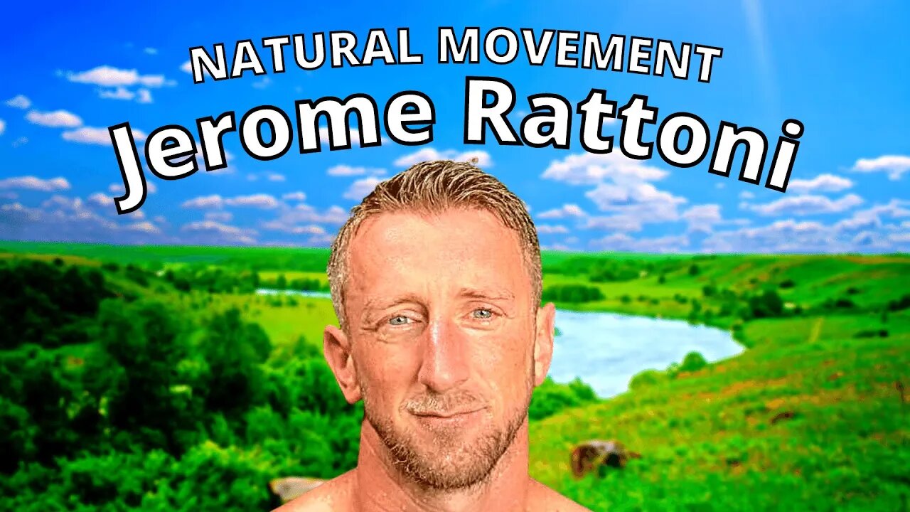 Learn How To Move And Exercise Naturally! [Jerome Rattoni] @MovNat