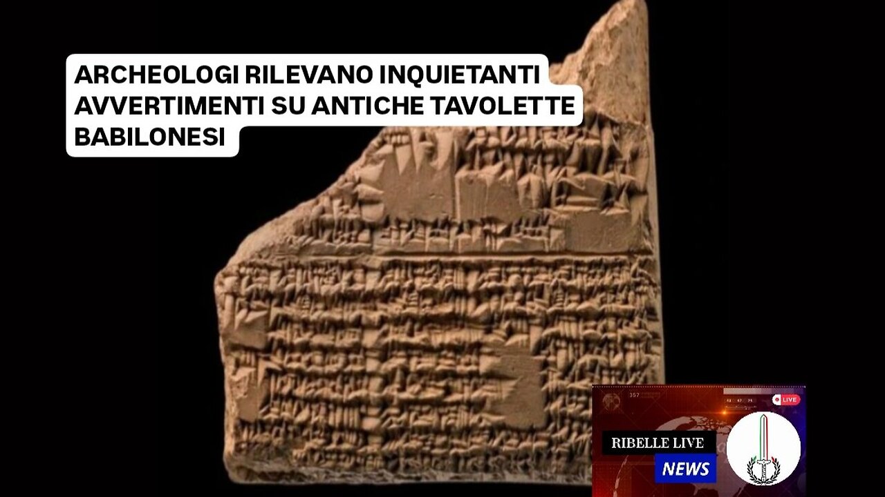 ARCHEOLOGI RILEVANO INQUIETANTI AVVERTIMENTI SU ANTICHE TAVOLETTE BABILONESI