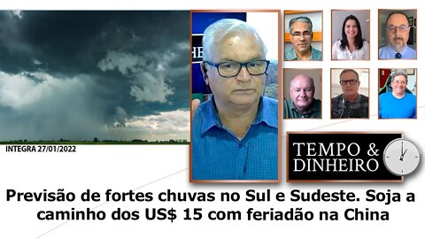 Previsão de fortes chuvas no Sul e Sudeste.Soja a caminho dos US$ 15 com feriadão na China