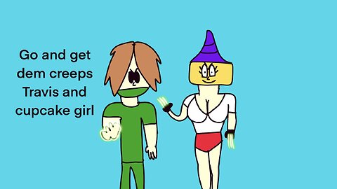 Creeppocolypse travis and cupcake girl ultimate beatdown