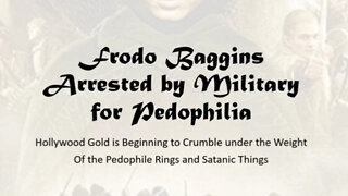 Frodo Baggins Arrested by US Military for Pedophilia