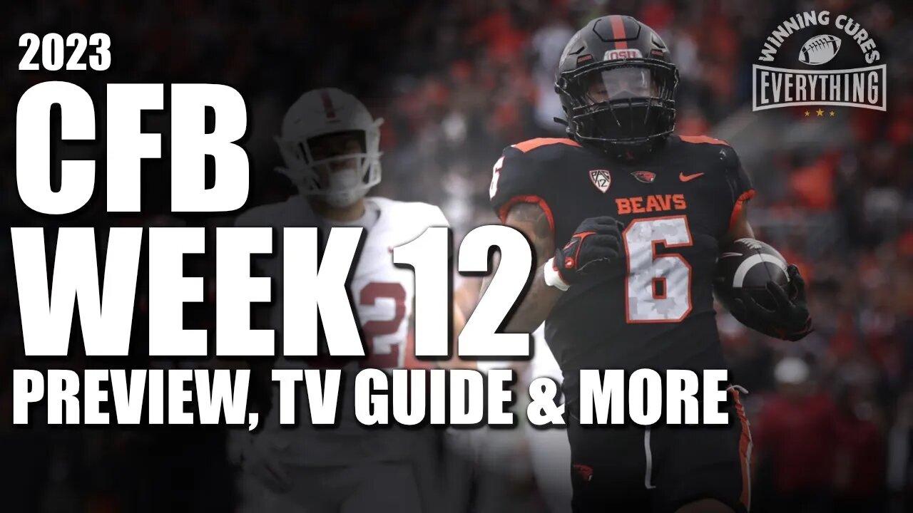 Week 12 College Football Preview, Midweek Picks, TV Viewing Guide & more!