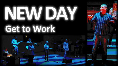 NEW DAY: Get to Work ~ Service 28 February 2021