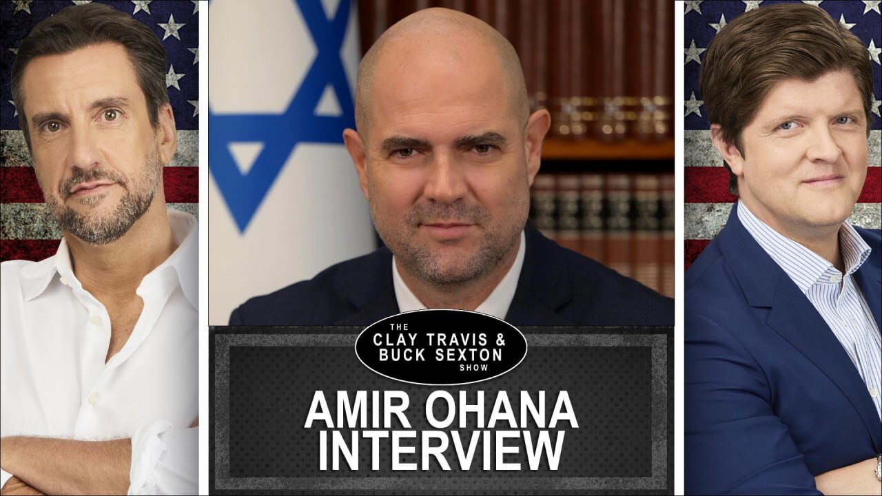 Clay Talks with Amir Ohana, Speaker of the Israeli Knesset | Clay and Buck