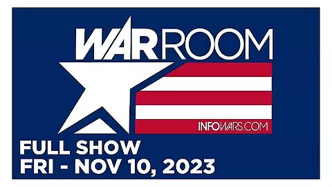 WAR ROOM (Full Show) 11_10_23 Friday