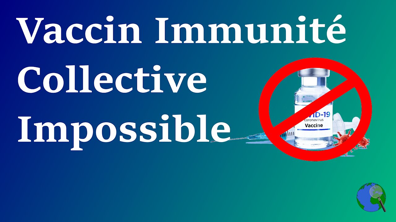 Vaccin Immunité Collective Impossible