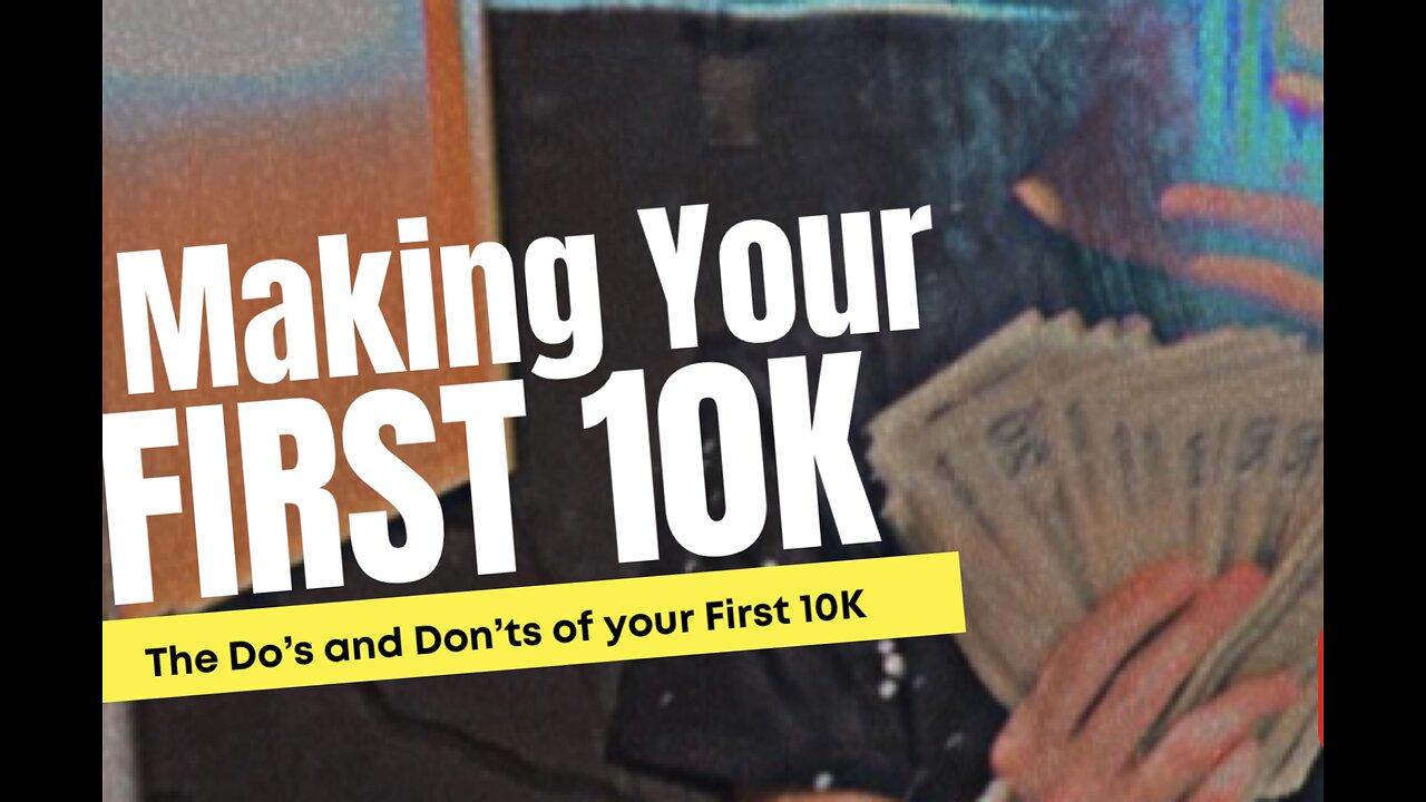 Making Your First 10K!!