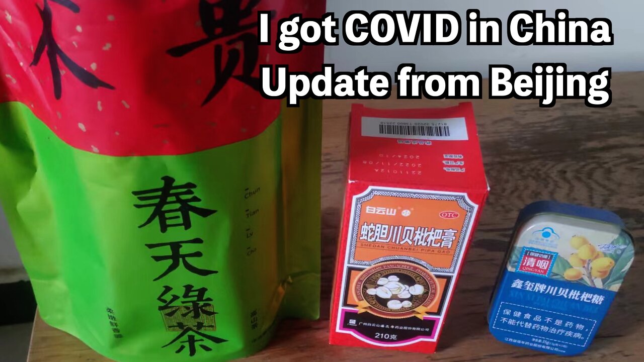 I got COVID in China: Update from Beijing