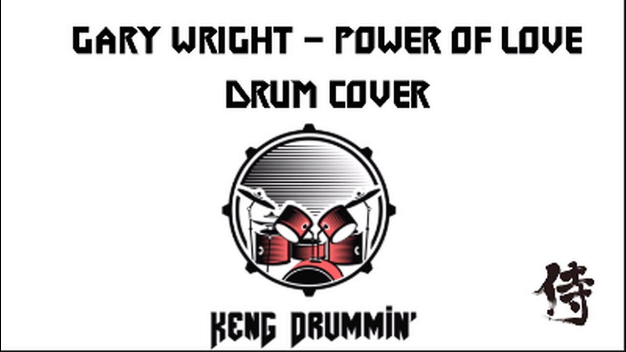 Gary Wright - Power Of Love Drum Cover KenG Samurai