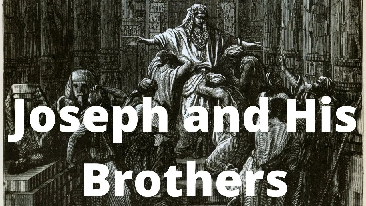 Joseph and His Brothers | Ilelemwanta Nomaren