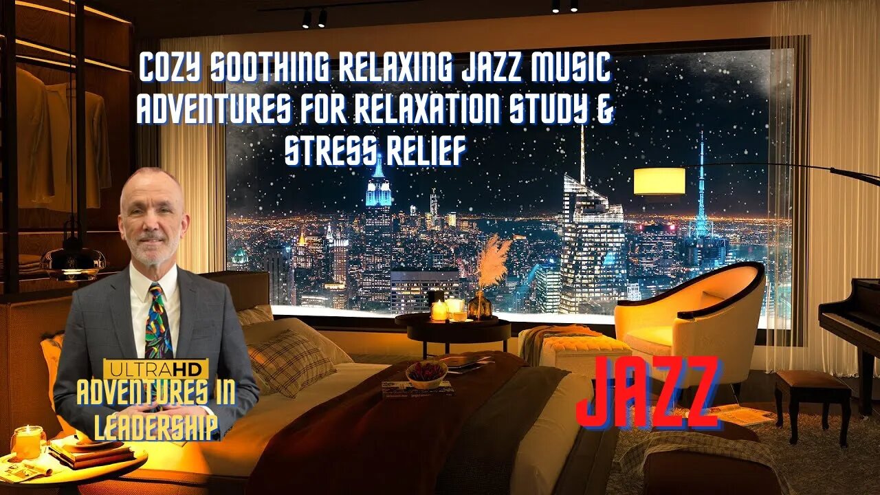 Cozy Soothing Relaxing JAZZ Music For Relaxing Study & Focus