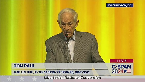 Ron Paul full speech at Libertarian National Convention