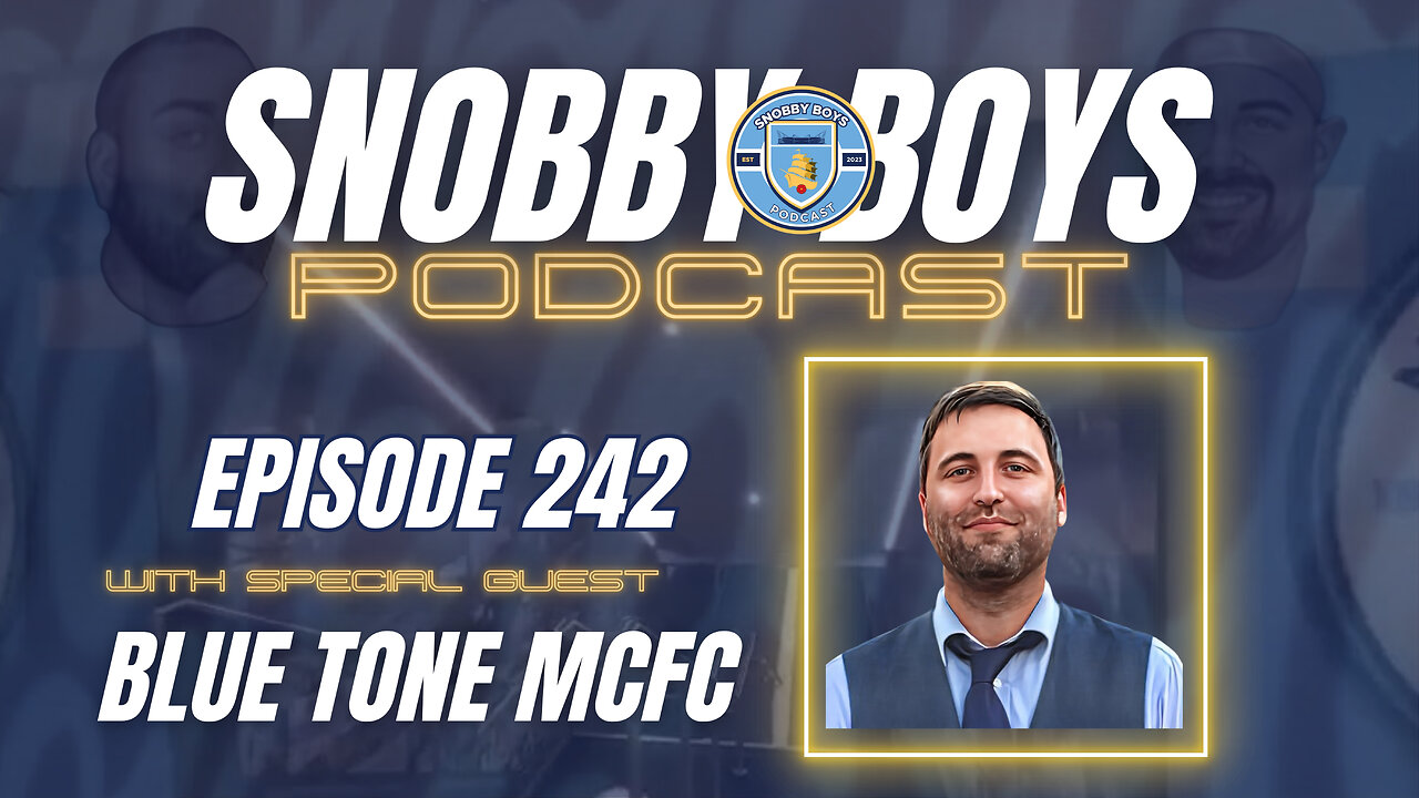 Episode 242 with Special Guest: BlueTone MCFC