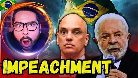 🚨 Impeachment do Lula e Alexandre →