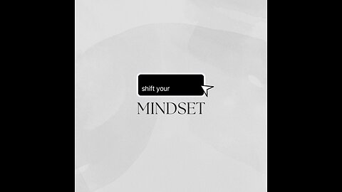 THE RIGHT MINDSET